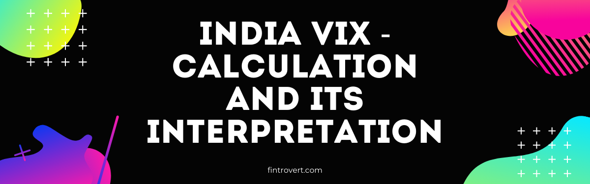 India-VIX-Calculation-and-its-Interpretation Fintrovert.com Cover