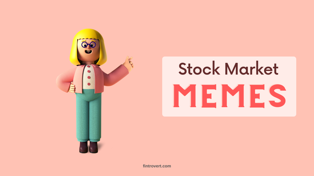 Stock Market Memes2 Fintrovert