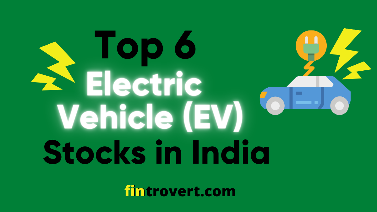 fintrovert.com_Top-6-EV-Stocks-in-India