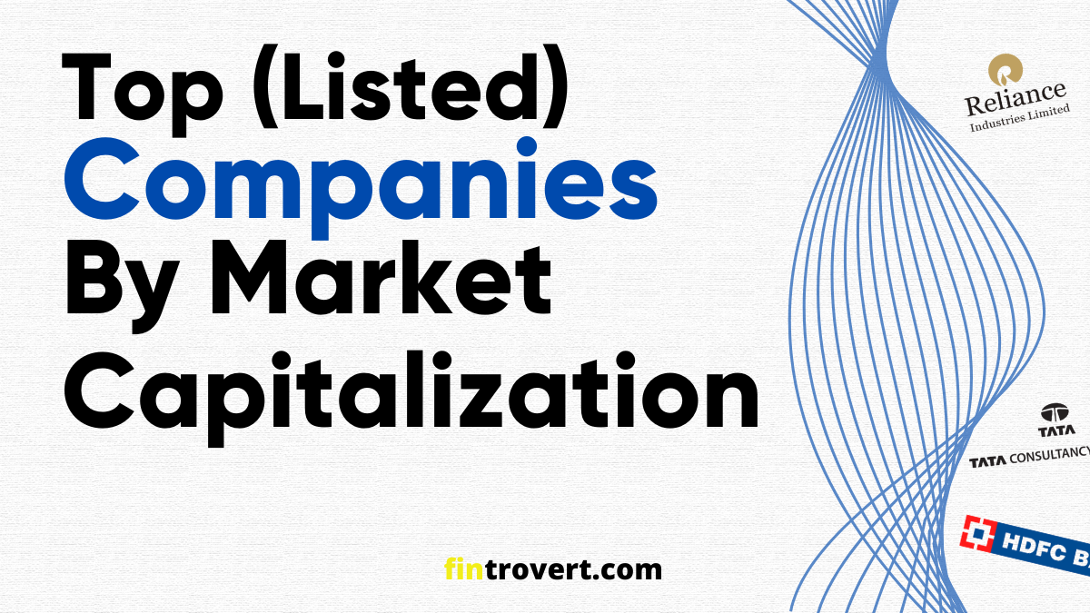 fintrovert_com_Top-Listed-Companies-by-Market-Capitalization