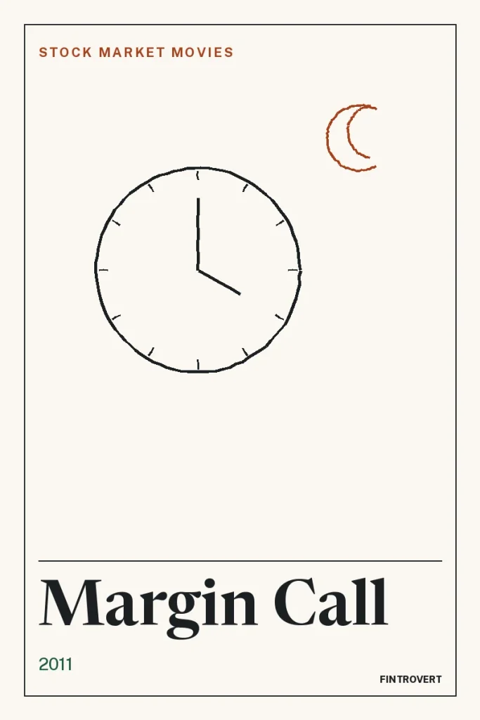 Poster-style graphic for Margin Call (2011): a hand-drawn clock face beside a small rust crescent moon above the title in large serif type, on an off-white background with a thin black border.